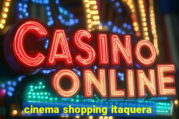 cinema shopping itaquera